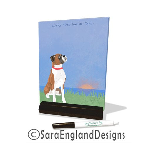 Boxer - Every Day Has Its Dog - Dry Erase Tile