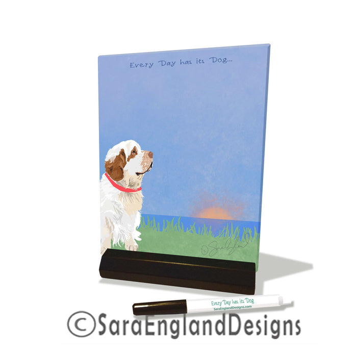 Clumber Spaniel - Every Day Has Its Dog - Dry Erase Tile