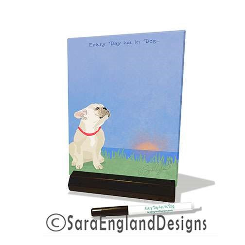 French Bulldog - Dry Erase Tile - Three Versions - Every Day Has Its Dog - Cream
