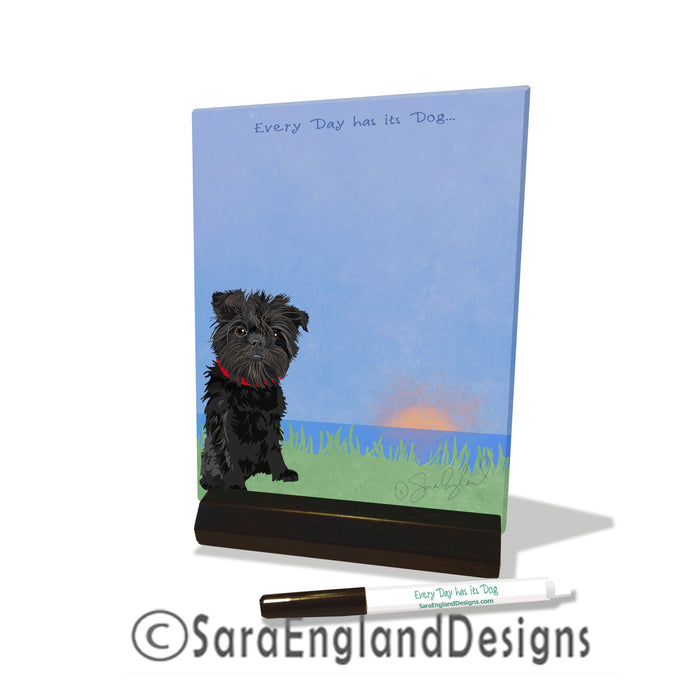 Affenpinscher - Every Day Has Its Dog - Dry Erase Tile