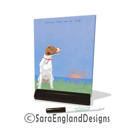 Brittany - Every Day Has Its Dog - Dry Erase Tile